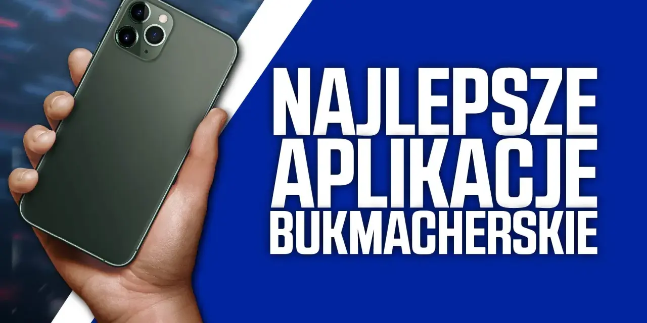 Dłoń trzyma smartfon z napisem "Najlepsze aplikacje bukmacherskie".
