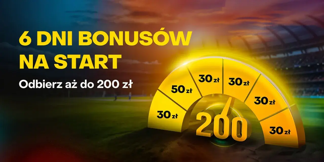 6 dni bonusów na start, odbierz do 200 zł. Dowiedz się, jak zacząć obstawiać mecze i zgarnij bonusy!