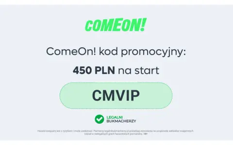 ComeOn! kod bonusowy: 450 PLN na start z kodem CMVIP. Zdobądź bonus i zacznij grę!