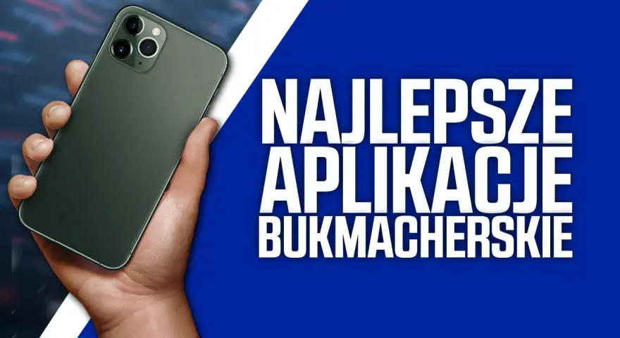 Dłoń trzyma smartfon z napisem "Najlepsze aplikacje bukmacherskie".