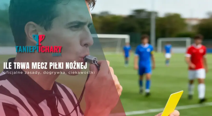 Sędzia gwiżdże, a piłkarze czekają na boisku. Dowiedz się, ile trwa przerwa w meczu piłki nożnej i jakie są zasady.