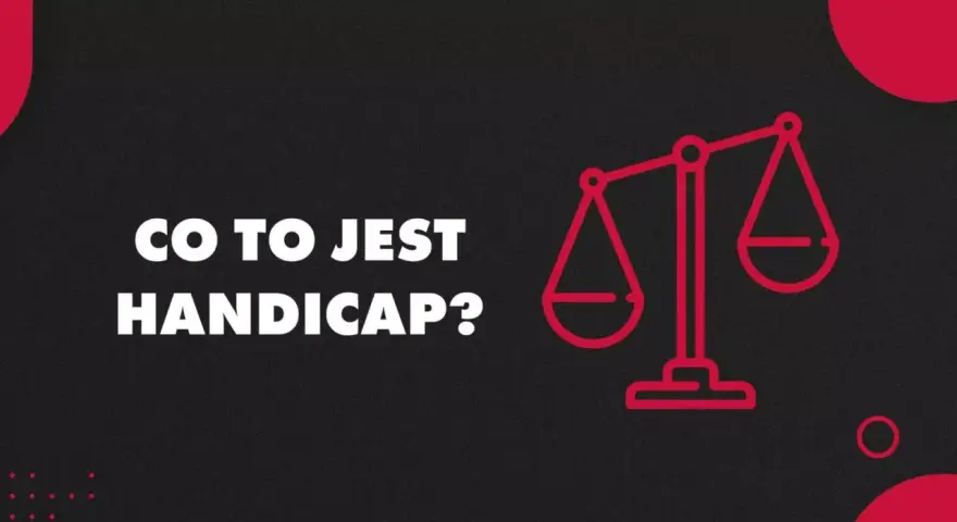 Co to jest handicap? Pytanie o równowagę i sprawiedliwość, symbolizowane przez wagę.