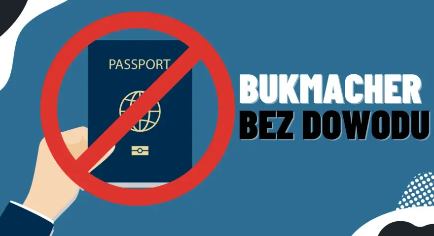 Dłoń trzyma paszport przekreślony na czerwono. Napis "BUKMACHER BEZ DOWODU" informuje o zakazie.